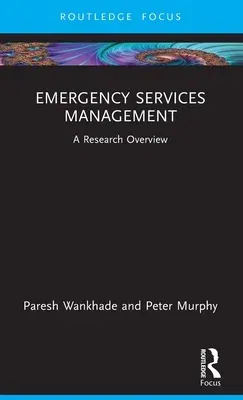 Emergency Services Management: A Research Overview