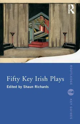 Fifty Key Irish Plays