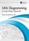 UML Diagramming: A Case Study Approach