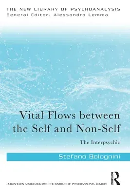 Vital Flows Between the Self and Non-Self: The Interpsychic