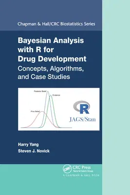 Bayesian Analysis with R for Drug Development: Concepts, Algorithms, and Case Studies