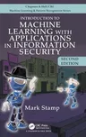 Introduction to Machine Learning with Applications in Information Security