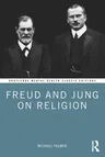 Freud and Jung on Religion