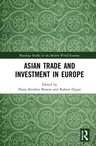 Asian Trade and Investment in Europe