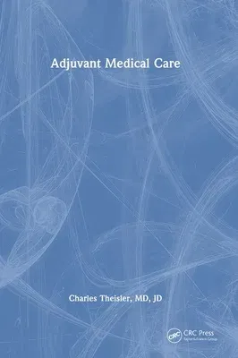 Adjuvant Medical Care