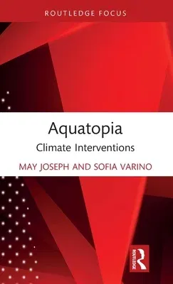 Aquatopia: Climate Interventions