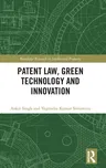 Patent Law, Green Technology and Innovation