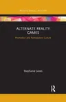 Alternate Reality Games: Promotion and Participatory Culture