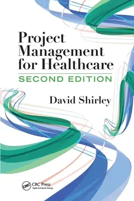 Project Management for Healthcare