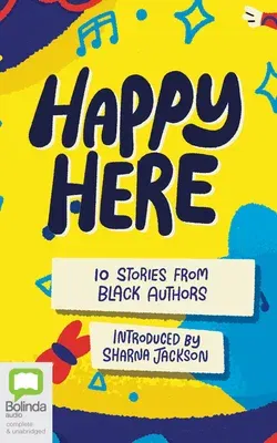 Happy Here: 10 Stories from Black Authors