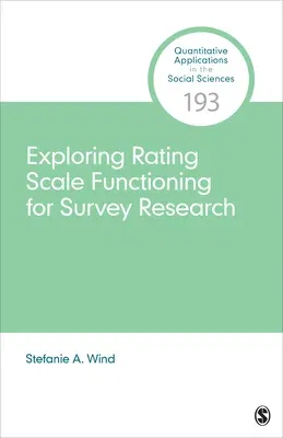 Exploring Rating Scale Functioning for Survey Research