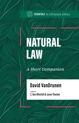 Natural Law: A Short Companion