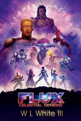 Flux: Celestial Genesisvolume 1