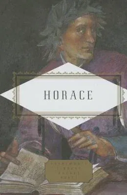 Horace: Poems; Edited by Paul Quarrie