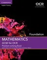 GCSE Mathematics for OCR Foundation Problem-Solving Book