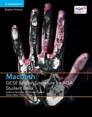 GCSE English Literature for Aqa Macbeth Student Book