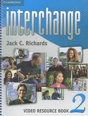 Interchange Level 2 Video Resource Book (Revised)