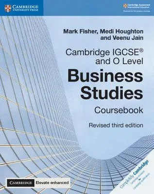 Cambridge Igcse(r) and O Level Business Studies Revised Coursebook with Digital Access (2 Years) 3e [With Access Code] (Revised)