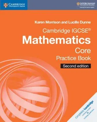 Cambridge Igcse(r) Mathematics Core Practice Book (Revised)