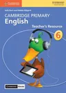 Cambridge Primary English Stage 6 Teacher's Resource with Cambridge Elevate