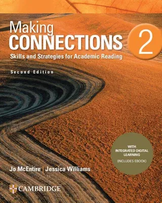 Making Connections Level 2 Student's Book with Integrated Digital Learning: Skills and Strategies for Academic Reading (Revised)