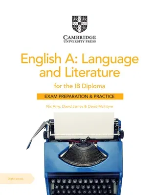 English A: Language and Literature for the Ib Diploma Exam Preparation and Practice with Digital Access (2 Year) (Revised)