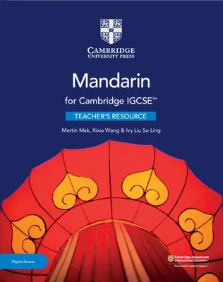 Cambridge Igcse(tm) Mandarin Teacher's Resource with Digital Access