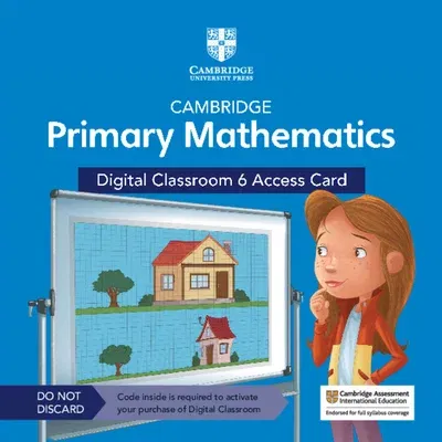 Cambridge Primary Mathematics Digital Classroom 6 Access Card (1 Year Site Licence)