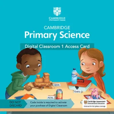 Cambridge Primary Science Digital Classroom 1 Access Card (1 Year Site Licence) (Revised)