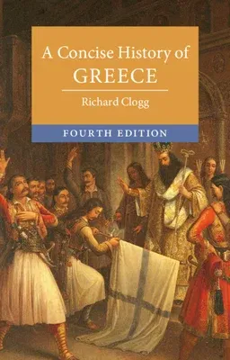 A Concise History of Greece (Revised)