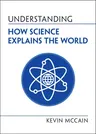 Understanding How Science Explains the World