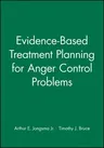 Evidence-Based Treatment Planning for Anger Control Problems, DVD and Workbook Set [With Book(s)]