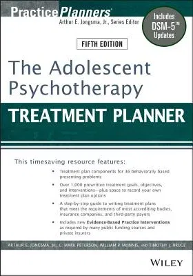 The Adolescent Psychotherapy Treatment Planner: Includes Dsm-5 Updates (Revised)