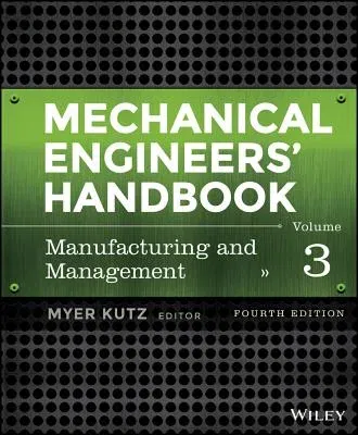 Mechanical Engineers' Handbook, Volume 3 (Volume 3)