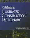 RSMeans Illustrated Construction Dictionary (Student)