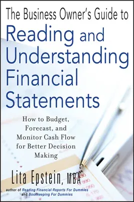 The Business Owner's Guide to Reading and Understanding Financial Statements