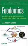 Foodomics: Advanced Mass Spectrometry in Modern Food Science and Nutrition