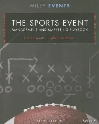 The Sports Event Management and Marketing Playbook