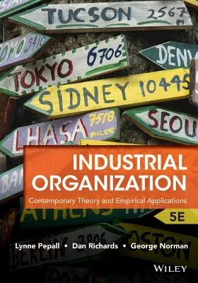 Industrial Organization: Contemporary Theory and Empirical Applications (Revised)