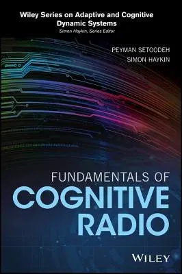 Fundamentals of Cognitive Radio