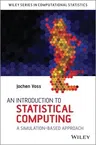 An Introduction to Statistical Computing: A Simulation-Based Approach