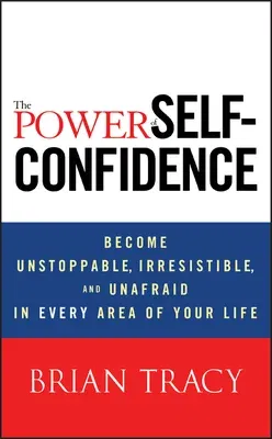 The Power of Self-Confidence