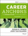 Career Anchors: The Changing Nature of Careers Self Assessment (Revised)