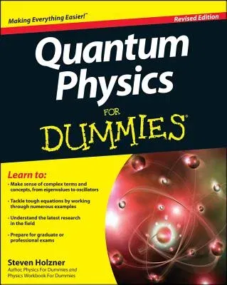 Quantum Physics for Dummies (Revised)