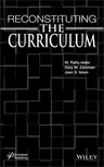 Reconstituting the Curriculum