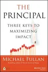 The Principal: Three Keys to Maximizing Impact