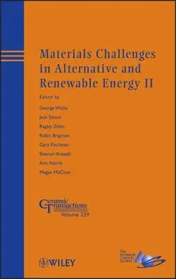 Materials Challenges in Alternative and Renewable Energy II