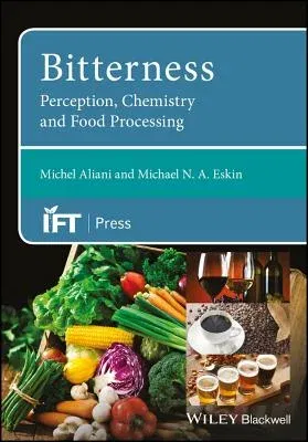 Bitterness: Perception, Chemistry and Food Processing