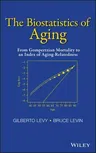 The Biostatistics of Aging: From Gompertzian Mortality to an Index of Aging-Relatedness