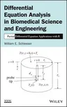 Differential Equation Analysis in Biomedical Science and Engineering: Partial Differential Equation Applications with R